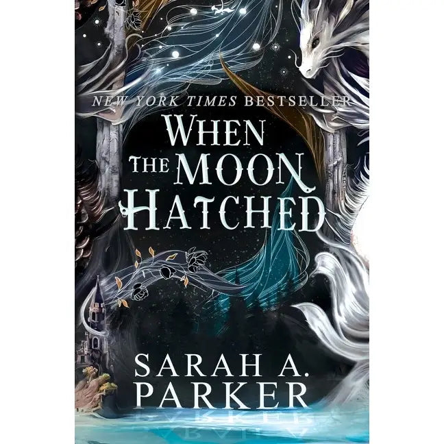 When the Moon Hatched : Sarah A Parker