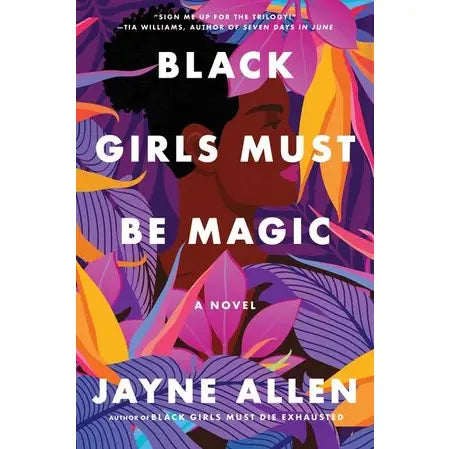 Black Girls Must Be Magic : Jayne Allen